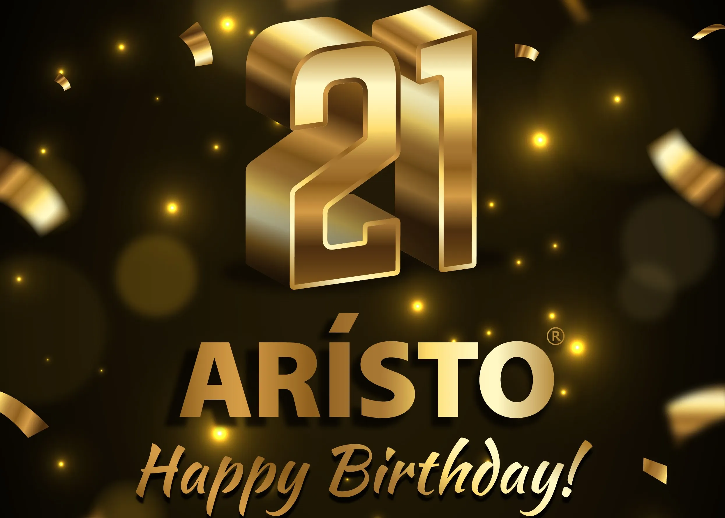 21st birthday of ARISTO! 